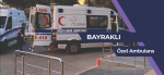 Bayraklı Özel Ambulans